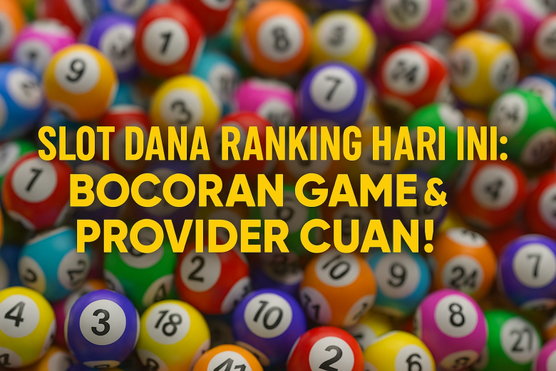 SLOT DANA